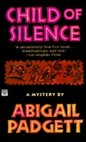 Child of Silence by Abigail Padgett Child of Silence by Abigail Padgett
