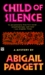 Child of Silence (Bo Bradley, #1)