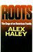 Roots: The Saga of an American Family