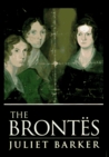 The Brontës by Juliet Barker The Brontës by Juliet Barker