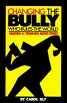 Changing the Bully Who Rules the World: Reading and Thinking aAbout Ethics
