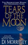 Tears of the Moon Tears of the Moon