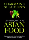 Charmaine Solomon's Encyclopedia of Asian Food Charmaine Solomon's Encyclopedia of Asian Food