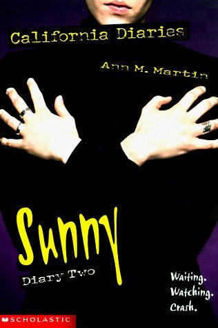 Sunny: Diary 2 (California Diaries, #6)