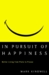 In Pursuit of Happiness : B...