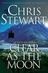 Clear As the Moon (The Great and Terrible, Vol. 6) Clear As the Moon (The Great and Terrible, Vol. 6)