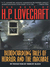 The Best of H.P. Lovecraft: Bloodcurdling Tales of Horror & the Macabre (ebook)