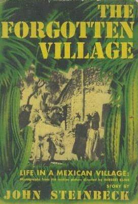 The Forgotten Village by John Steinbeck