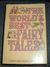 The World's Best Fairy Tales by Belle Becker Sideman The World's Best Fairy Tales by Belle Becker Sideman