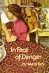 In Face of Danger