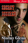 Secret Desires (Tri-Omega Mates, #1) Secret Desires (Tri-Omega Mates, #1)