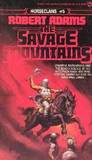 The Savage Mountains (Horseclans, #5)