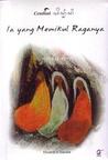 Ia yang Memikul Raganya (Centhini, #3)