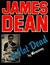 James Dean Is Not Dead