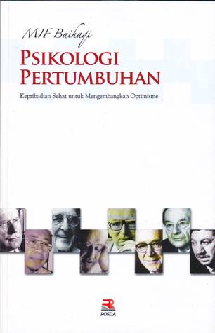 psikologi pertumbuhan by mif baihaqi reviews discussion bookclubs lists psikologi pertumbuhan by mif baihaqi reviews discussion bookclubs lists