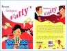 Life Begins at Fatty
