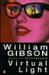 Virtual Light (Bridge Trilogy, #1)