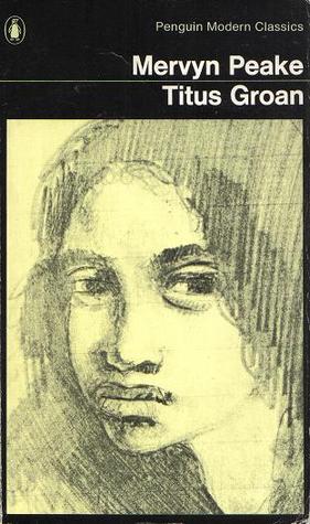Titus Groan (Gormenghast, #1)