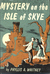 Mystery on the Isle of Skye by Phyllis A. Whitney
