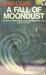 A Fall of Moondust by Arthur C. Clarke A Fall of Moondust by Arthur C. Clarke