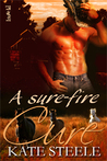 A Sure-Fire Cure (A Sure-Fire Cure, #1)