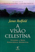 A Visão Celestina (Paperback)