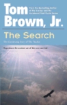The Search by Tom Brown Jr. The Search by Tom Brown Jr.