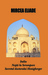 India. Nopti la Serampore. Secretul doctorului Honigberger by Mircea Eliade