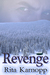 Revenge by Rita Karnopp