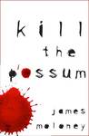 Kill the Possum