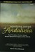 Sepotong Surga di Andalusia: Kisah Peradaban Muslim, Yahudi, Kristen Spanyol Pertengahan (750-1492)