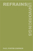 Refrains/Unworkings