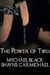 The Power of Two (Power, #1)