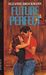 Future Perfect (Kismet, #168)
