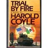 Trial by Fire (Scott Dixon, #3) Trial by Fire (Scott Dixon, #3)
