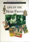 Life on the Home Front Life on the Home Front