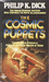 The Cosmic Puppets (Paperback)