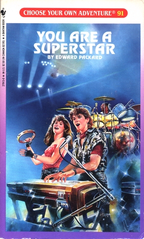 You Are a Superstar (Choose Your Own Adventure, #91)
