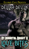 Love Bites (My Immortal Knight, #2)