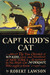 Captain Kidd's Cat: Being t...