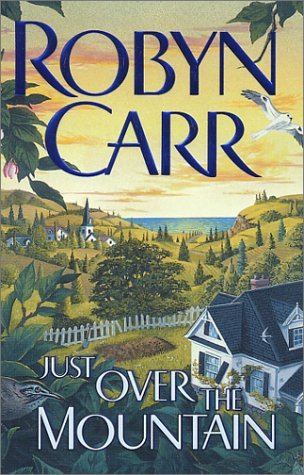 Just Over the Mountain (Grace Valley Trilogy, #2)