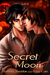 Secret Moon (Child's Prey, #4)