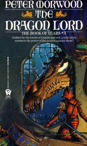 The Dragon Lord (Book of Years, # 3)
