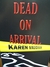 Dead On Arrival