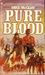 Pure Blood (Ramon and Morgan series, Book 1)