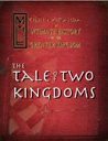 An Intimate History of the Greater Kingdom, Book One: The Tale of Two Kingdoms
