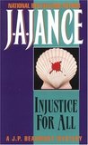Injustice For All by J.A. Jance Injustice For All by J.A. Jance