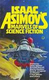 Isaac Asimov's Marvels of Science Fiction Isaac Asimov's Marvels of Science Fiction