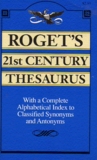 Rogets 21st Century Thesaurus by Peter Mark Roget