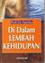 Di Dalam Lembah Kehidupan (Paperback)